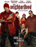 Фильм The Neighborhood : актеры, трейлер и описание.