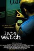 Фильм Late Watch : актеры, трейлер и описание.