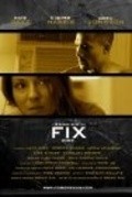 Фильм Fix : актеры, трейлер и описание.