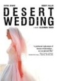 Фильм Desert Wedding : актеры, трейлер и описание.