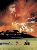 Фильм Сезар и Розали : актеры, трейлер и описание.