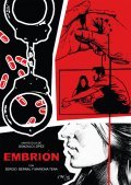 Фильм Embrion : актеры, трейлер и описание.