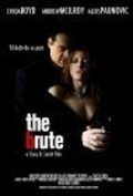 Фильм The Brute : актеры, трейлер и описание.