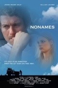 Фильм NoNAMES : актеры, трейлер и описание.
