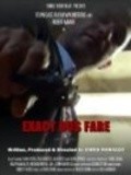 Фильм Exact Bus Fare : актеры, трейлер и описание.