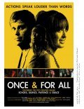 Фильм Once & For All : актеры, трейлер и описание.