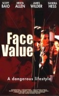 Фильм Face Value : актеры, трейлер и описание.