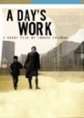 Фильм A Day's Work : актеры, трейлер и описание.