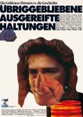 Фильм Ubriggebliebene ausgereifte Haltungen : актеры, трейлер и описание.