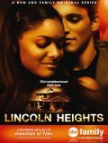 Фильм Lincoln Heights  (сериал 2006 - ...) : актеры, трейлер и описание.