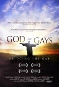 Фильм God and Gays: Bridging the Gap : актеры, трейлер и описание.
