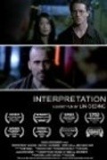 Фильм Interpretation : актеры, трейлер и описание.