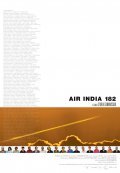 Фильм Air India 182 : актеры, трейлер и описание.