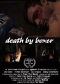 Фильм Death by Boxer : актеры, трейлер и описание.
