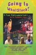 Фильм Going to Whatstock? : актеры, трейлер и описание.