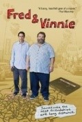 Фильм Fred & Vinnie : актеры, трейлер и описание.