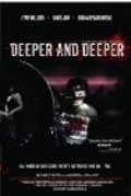 Фильм Deeper and Deeper : актеры, трейлер и описание.