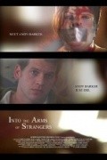 Фильм Into the Arms of Strangers : актеры, трейлер и описание.