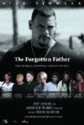 Фильм The Forgotten Father : актеры, трейлер и описание.
