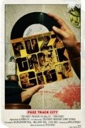 Фильм Fuzz Track City : актеры, трейлер и описание.