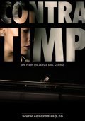 Фильм Contra timp : актеры, трейлер и описание.