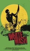 Фильм White Wash : актеры, трейлер и описание.