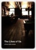Фильм The Likes of Us : актеры, трейлер и описание.