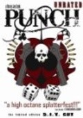 Фильм Punch : актеры, трейлер и описание.