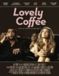 Фильм Lovely Coffee : актеры, трейлер и описание.