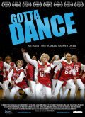 Фильм Gotta Dance : актеры, трейлер и описание.
