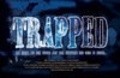 Фильм Trapped : актеры, трейлер и описание.
