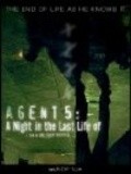 Фильм Agent 5: A Night in the Last Life of : актеры, трейлер и описание.