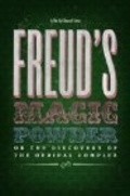 Фильм Freud's Magic Powder : актеры, трейлер и описание.