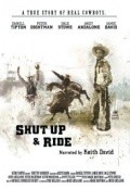 Фильм Shut Up and Ride : актеры, трейлер и описание.