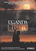 Фильм Uganda Rising : актеры, трейлер и описание.