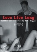 Фильм Love Live Long : актеры, трейлер и описание.