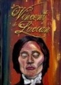 Фильм Vincent & Lucian : актеры, трейлер и описание.