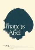 Фильм Las manos de Abel : актеры, трейлер и описание.