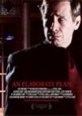 Фильм An Elaborate Plan : актеры, трейлер и описание.