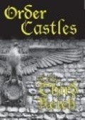 Фильм Order Castles of the Third Reich : актеры, трейлер и описание.