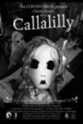 Фильм Callalilly : актеры, трейлер и описание.