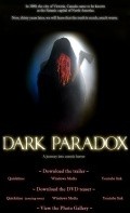 Фильм Dark Paradox : актеры, трейлер и описание.