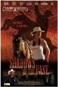 Фильм Shadows of the Past : актеры, трейлер и описание.