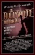 Фильм The Hollywood Informant : актеры, трейлер и описание.