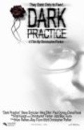 Фильм Dark Practice : актеры, трейлер и описание.