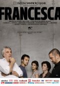 Фильм Франческа : актеры, трейлер и описание.