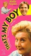 Фильм That's My Boy  (сериал 1981-1986) : актеры, трейлер и описание.