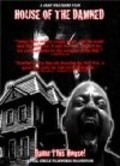 Фильм House of the Damned : актеры, трейлер и описание.