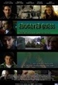 Фильм Educated Guess : актеры, трейлер и описание.