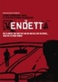 Фильм Vendetta : актеры, трейлер и описание.
